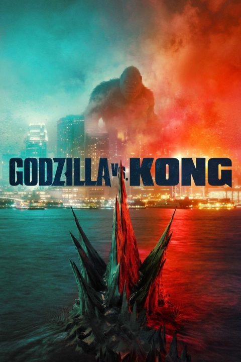 Poster for the movie "Godzilla vs. Kong"