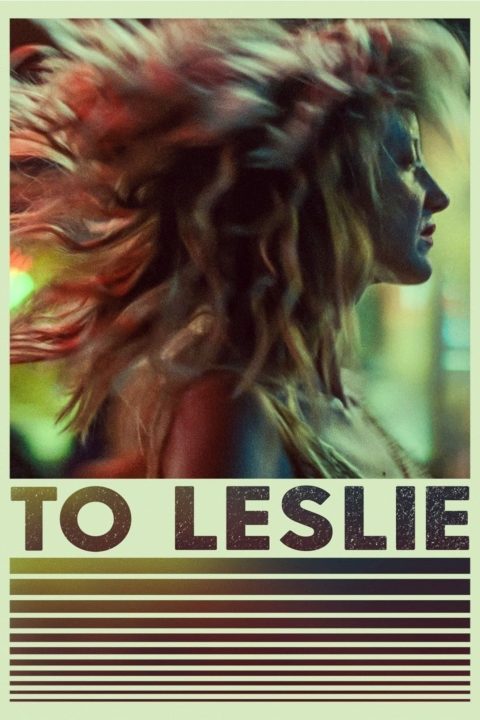 Poster for the movie "To Leslie"