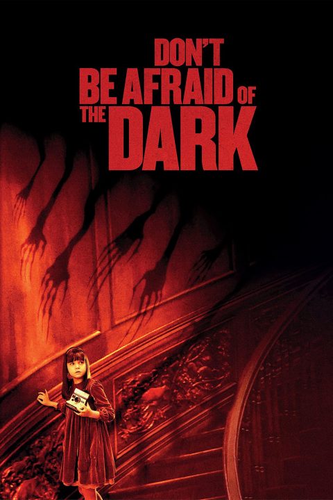 Poster for the movie "Don't Be Afraid of the Dark"