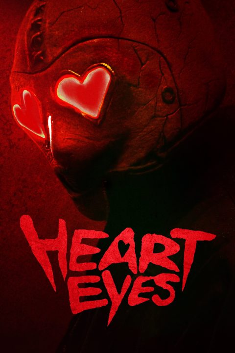 Heart Eyes                        Poster for the movie "Heart Eyes"