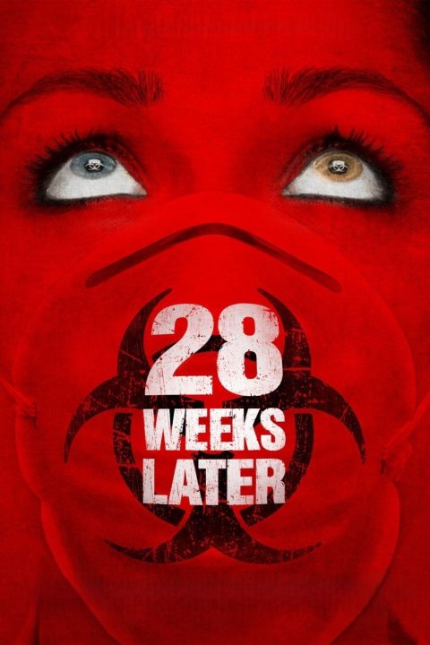 Poster for the movie "28 Weeks Later"